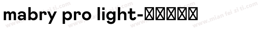 mabry pro light字体转换